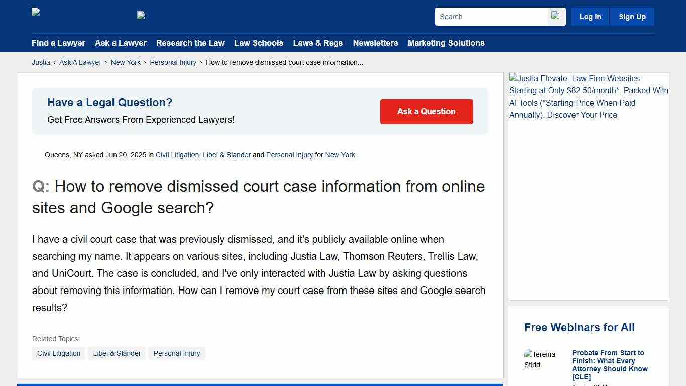 How to remove dismissed court case information from online sites and Google search? - New York Personal Injury Questions & Answers - Justia Ask A Lawyer